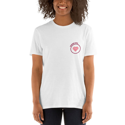 Choose Love Unisex T-Shirt